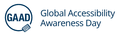 Global Accessibility Awareness Day (GAAD)